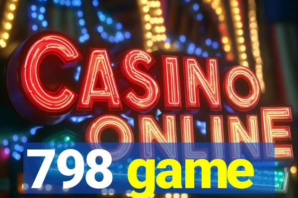 798 game